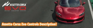 Assetto Corsa Evo Controls Description!